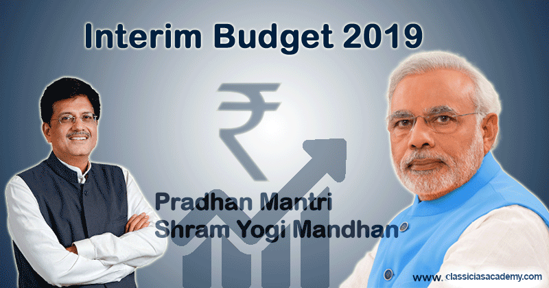 Pradhan-Mantri-Shram-Yogi-Mandhan @ Interim-Budget-2019